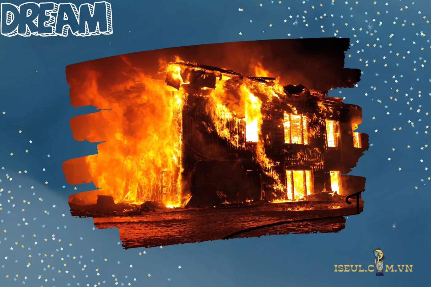 Điềm báo khi nằm mơ thấy lửa trong các tình huống khác nhau