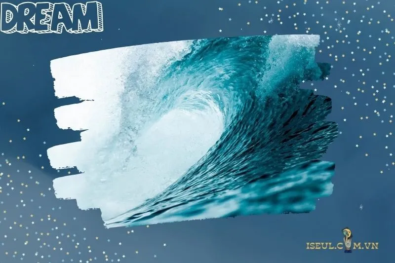 Giấc mơ thấy sóng thần là điềm báo gì?
