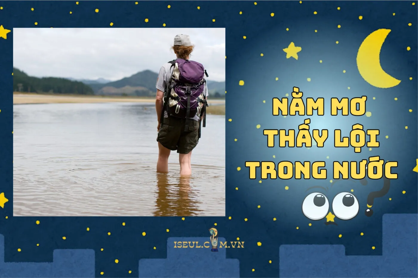 Nằm mơ thấy lội trong nước: Điềm báo hên xui cần biết liền 2025