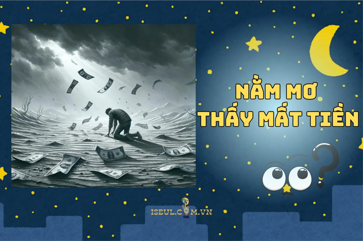 Nằm mơ thấy mất tiền có xui thật không? Bật mí ý nghĩa cực đỉnh 2025
