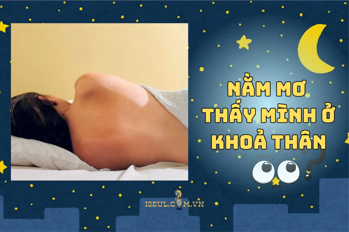 Nằm Mơ Thấy Mình ở Khỏa Thân: Tín Hiệu Gì Từ Tiềm Thức 2025