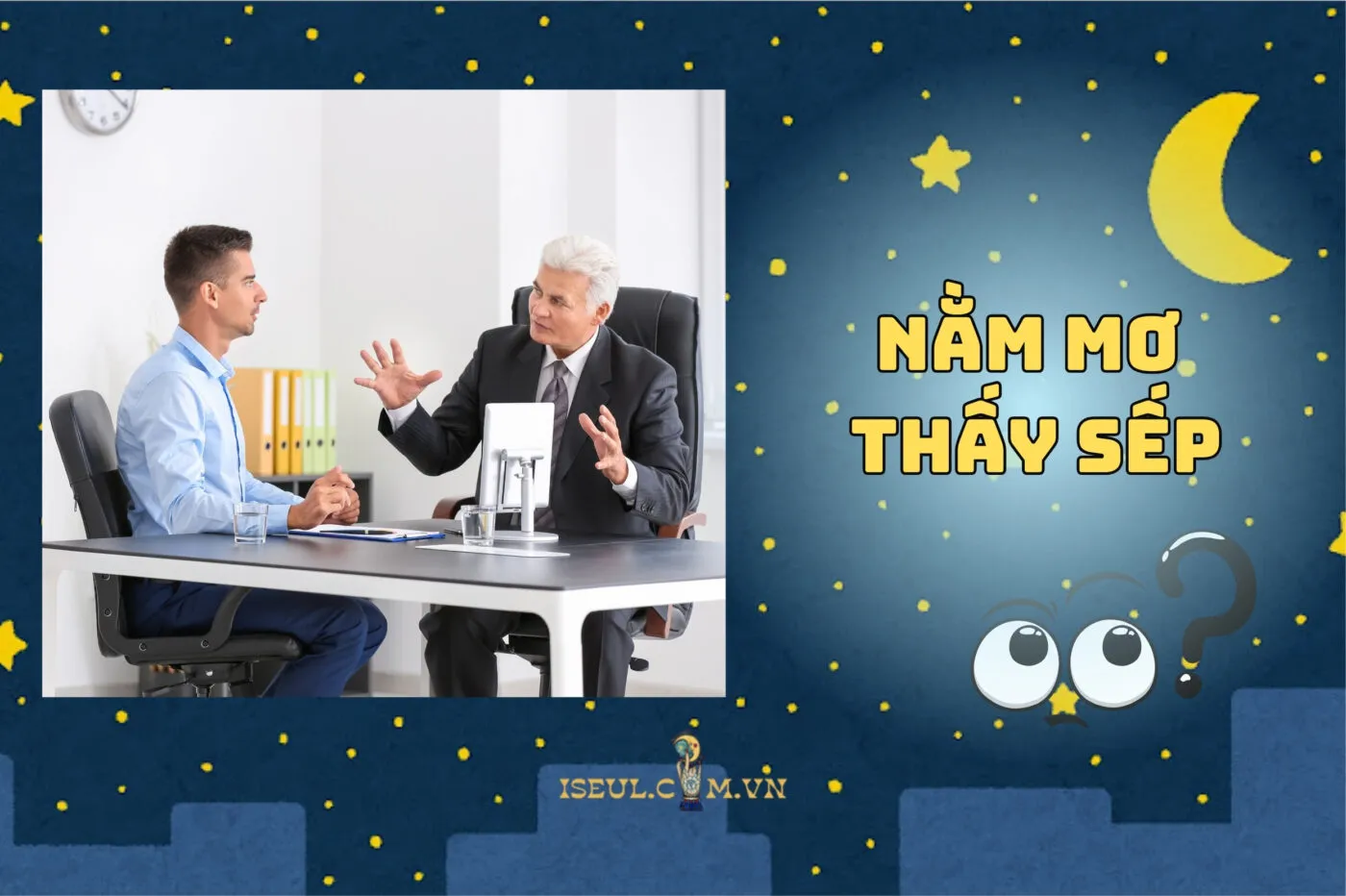 Nằm Mơ thấy sếp? Giải mã siêu thú vị và bật mí các điềm báo hot 2025