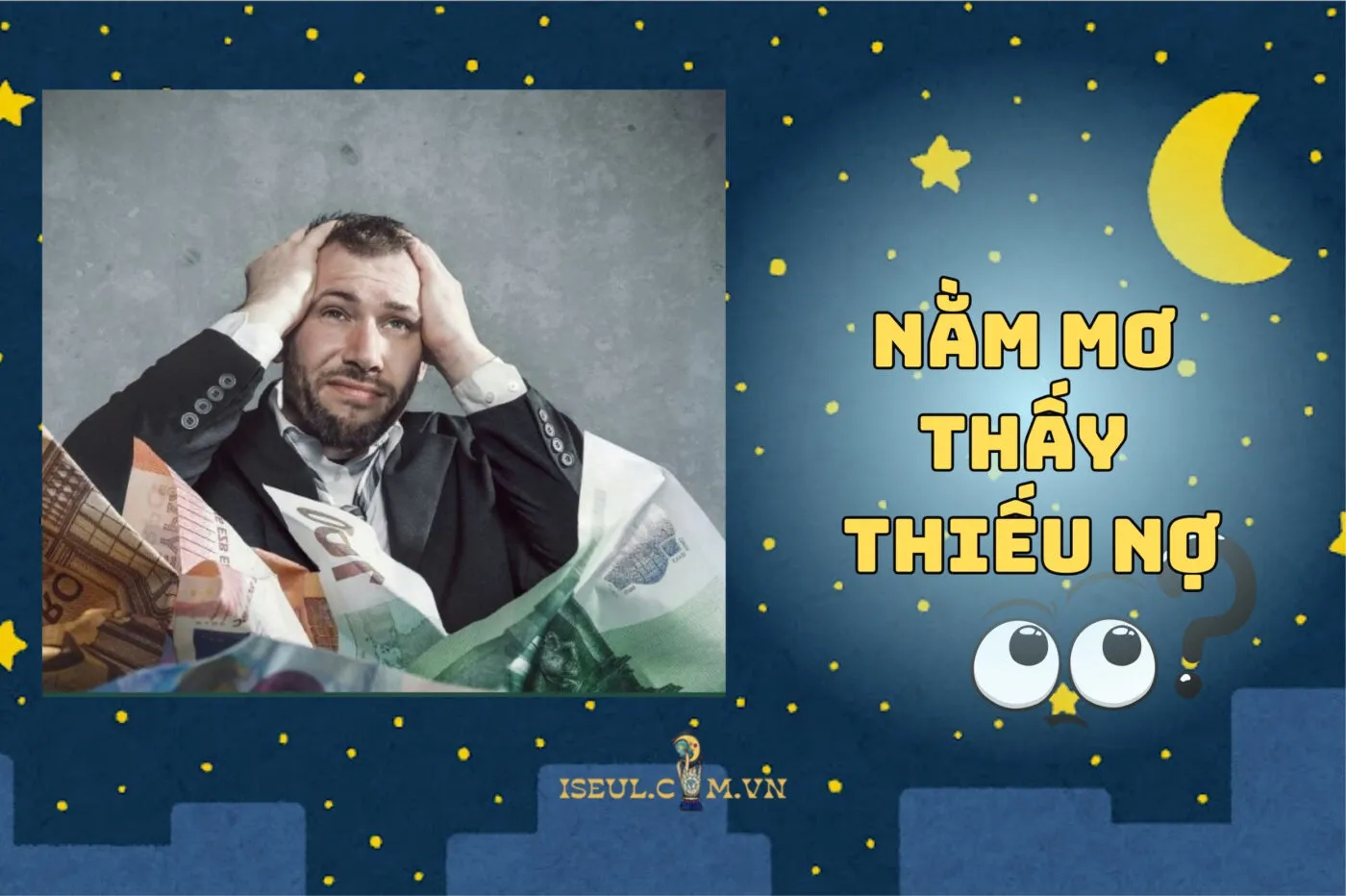Nằm Mơ Thấy Thiếu Nợ: Điềm Báo Hay Drama Tài Chính 2025