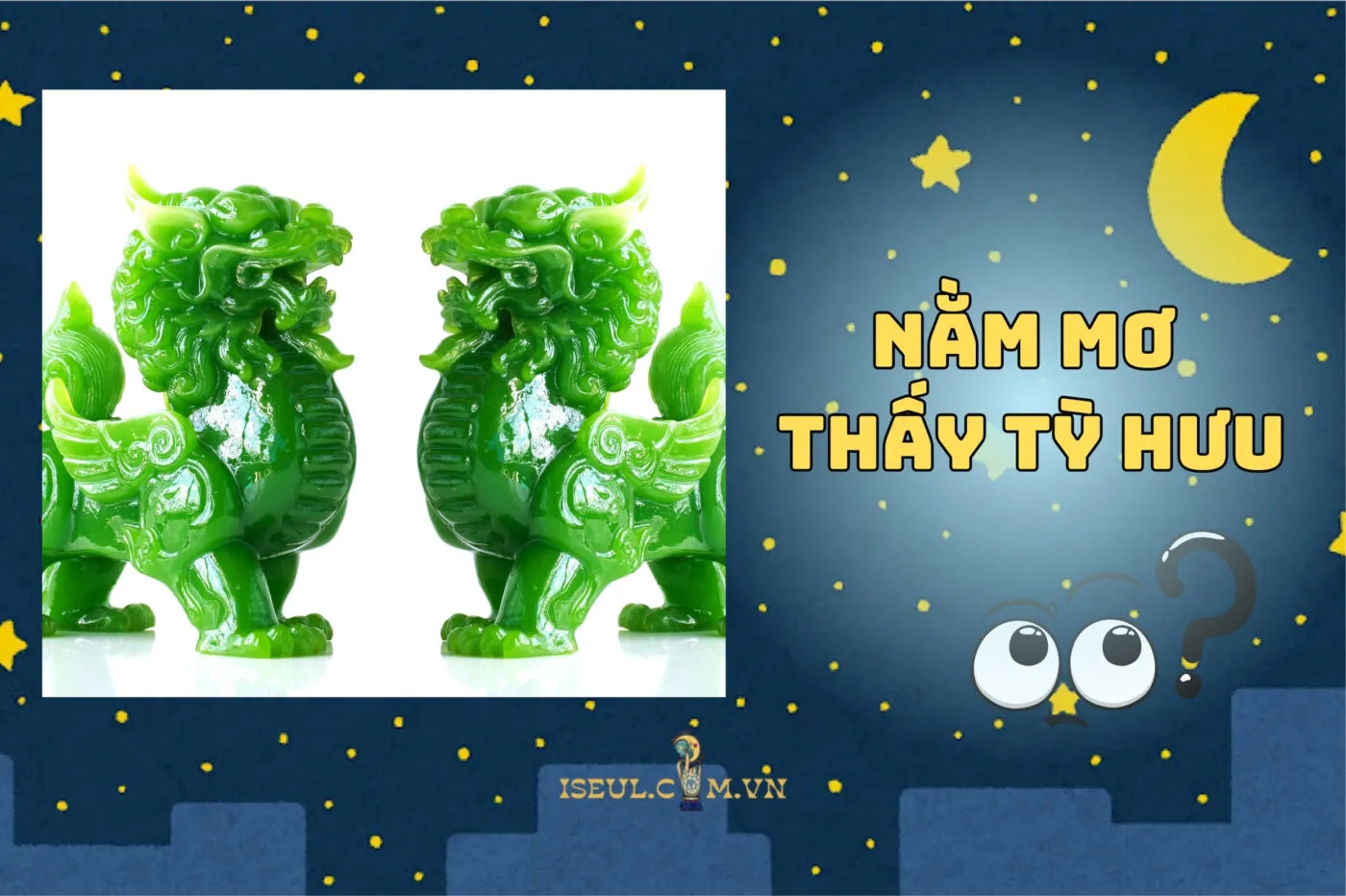 Nằm Mơ Thấy Tỳ Hưu Là Gì? Ý Nghĩa Và Con Số Đỉnh Của Chóp 2025