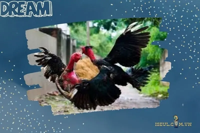Phân Tích Từng Trường Hợp Giấc Mơ Thấy Gà 