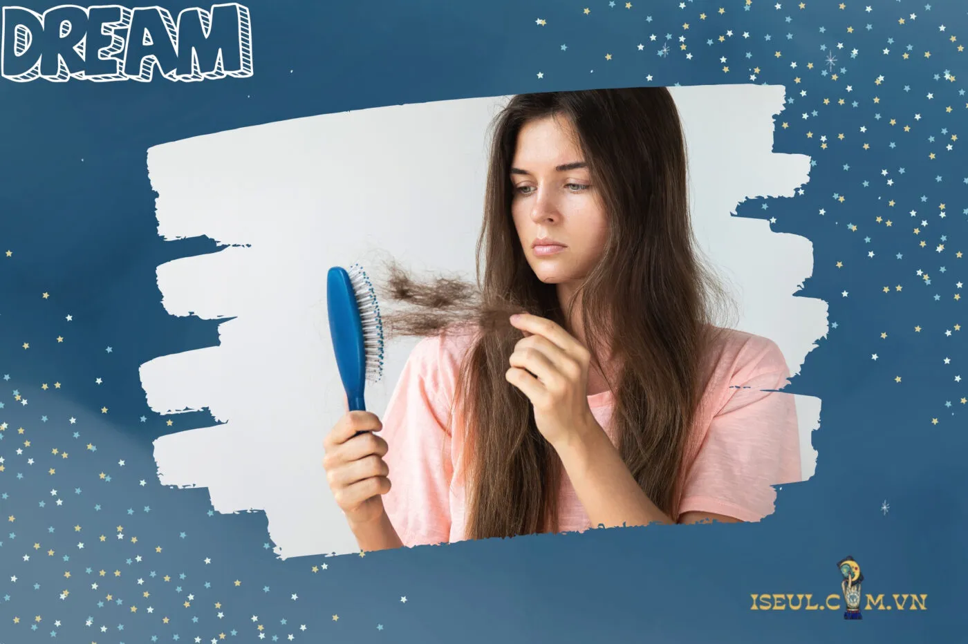 Ý Nghĩa Khi Nằm Mơ Thấy Rụng Tóc – Hên Hay Xui?