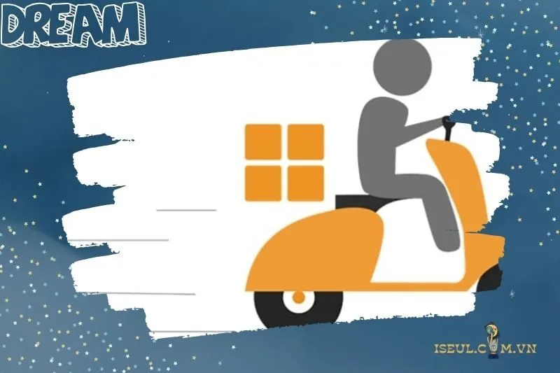 Các tình huống phổ biến trong giấc mơ về shipper