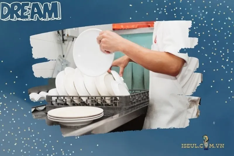Cách giải quyết những điềm báo tiêu cực từ giấc mơ rửa bát