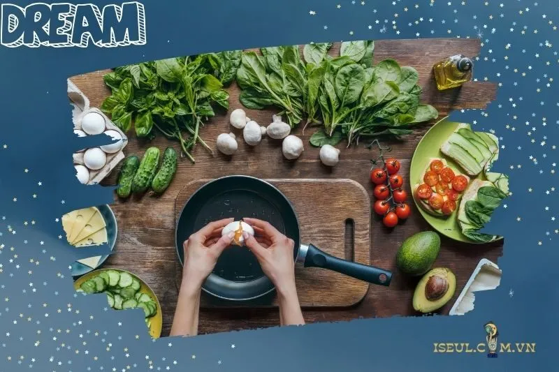 Giải mã chi tiết các giấc mơ thấy nấu ăn
