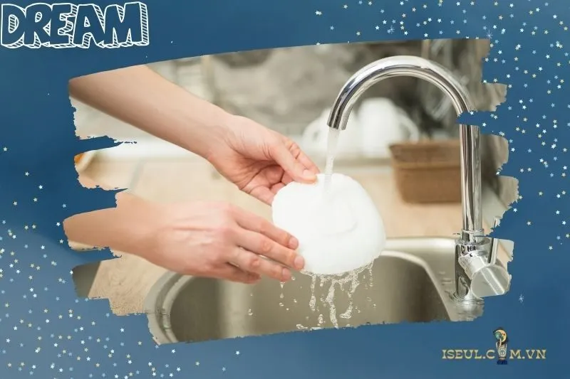 Nằm mơ thấy rửa bát và con số may mắn