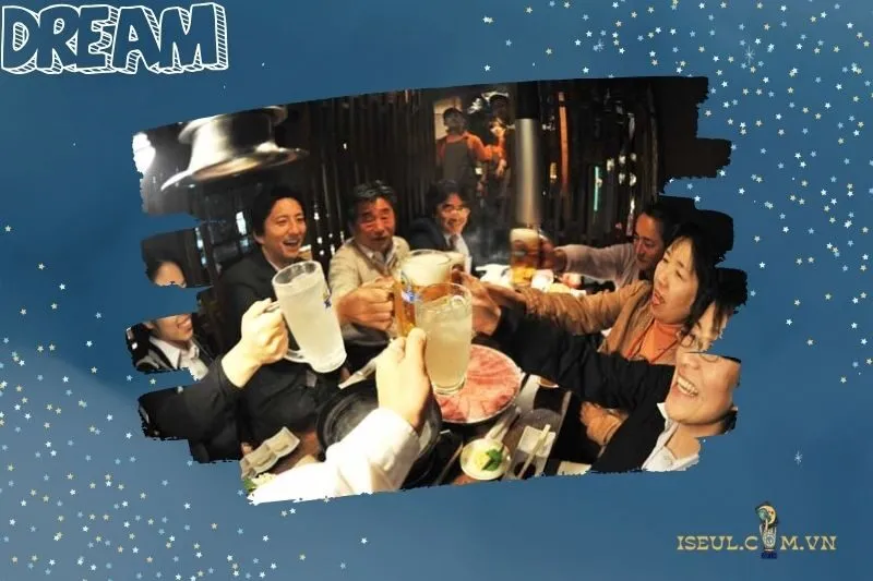 Con số may mắn khi nằm mơ thấy nhậu