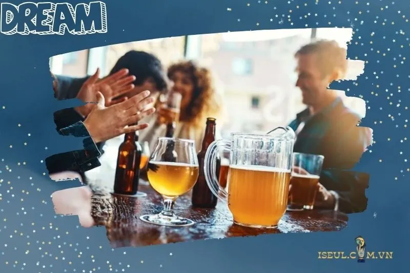 Giải mã từng tình huống khi nằm mơ thấy nhậu