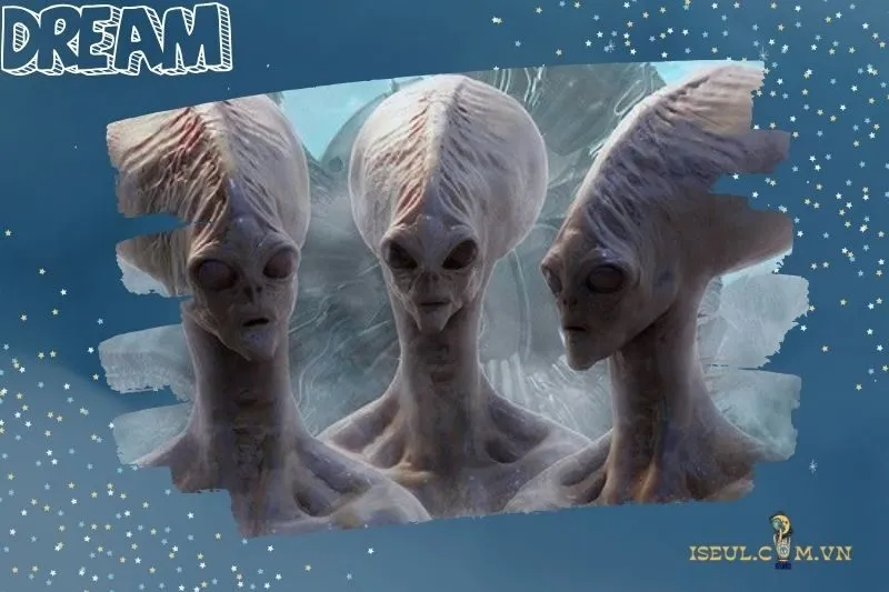 Giải mã ý nghĩa giấc mơ thấy người ngoài hành tinh