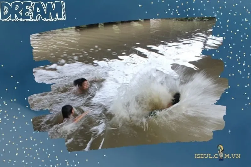 Mơ thấy nhảy xuống sông nhưng bị cuốn trôi