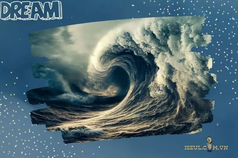 Nguyên nhân khiến bạn nằm mơ thấy cơn bão lớn
