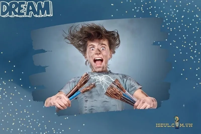 Tại sao bạn lại mơ thấy bị điện giật? Góc nhìn khoa học và tâm linh